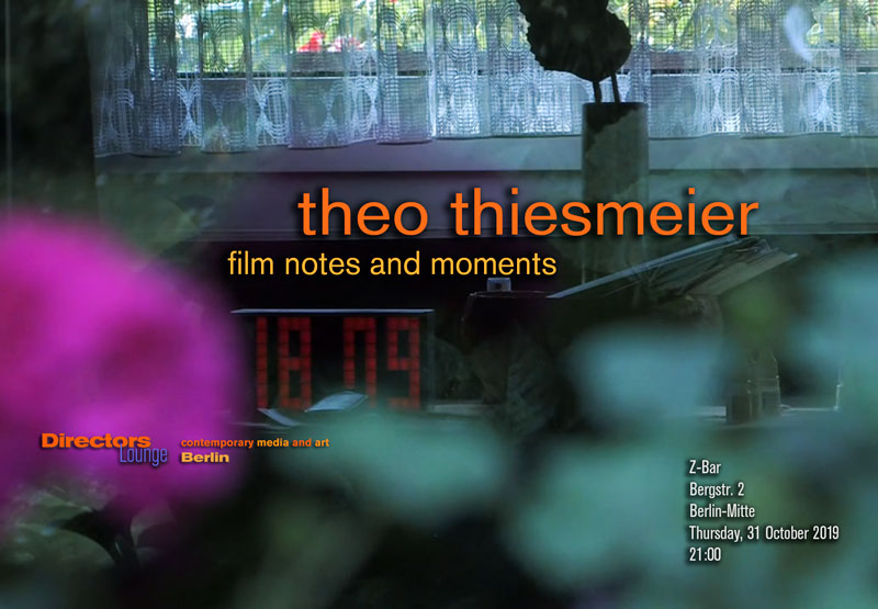 Theo Thiesmeyer - Film Notes and Moments